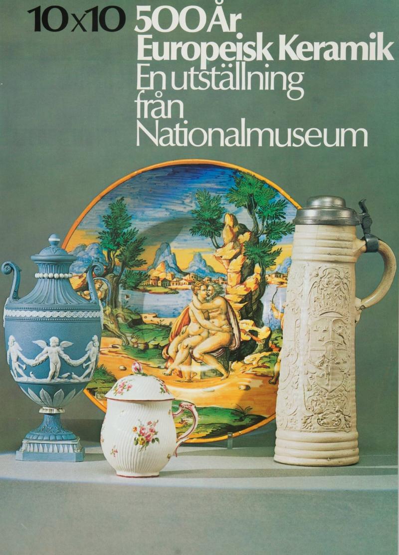 10x10 500 år Europeisk Keramik - En utställning från Nationalmuseum