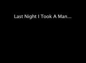 David Wojnarowicz, Marion Scemama. Last Night I Took A Man. From Collaborative Film Collection. ...