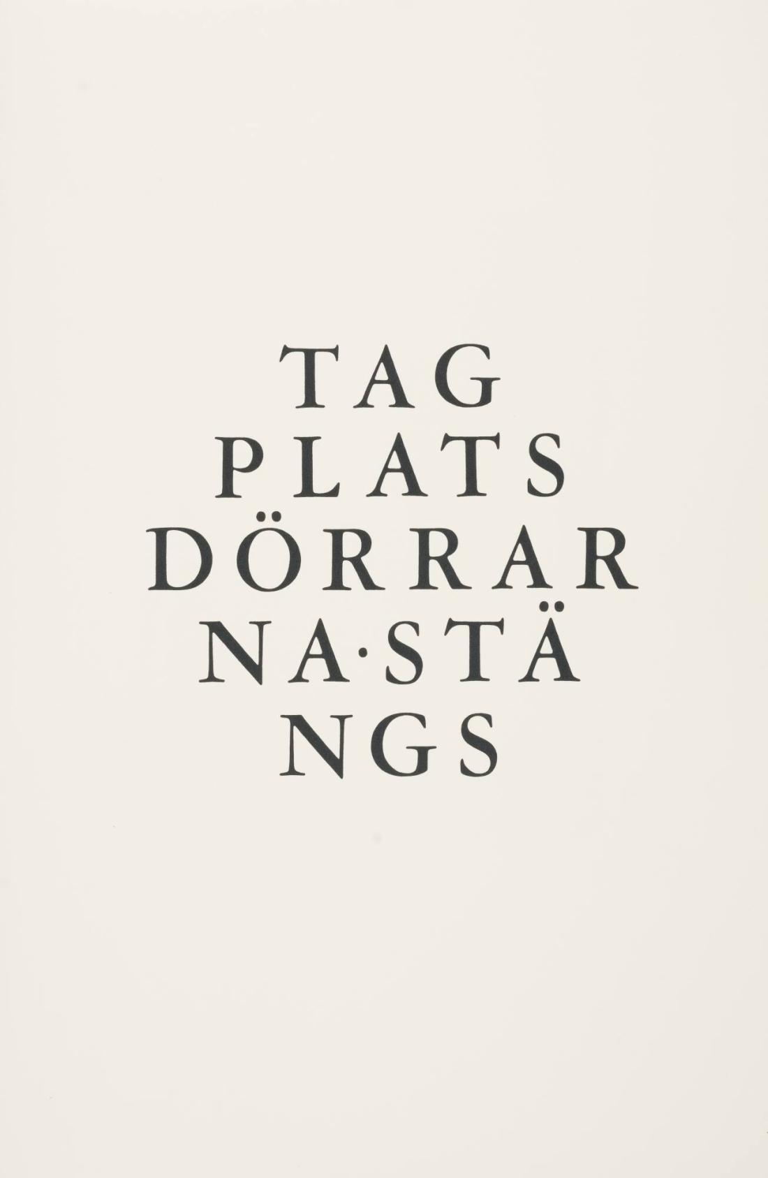 Tag plats, dörrarna stängs. Modell för T-banestation