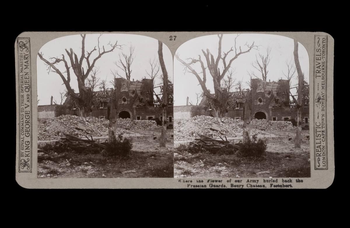 Where the flower of our Army hurled back the Prussian Guards, Beury Chateau, Festubert. From the box The Great War