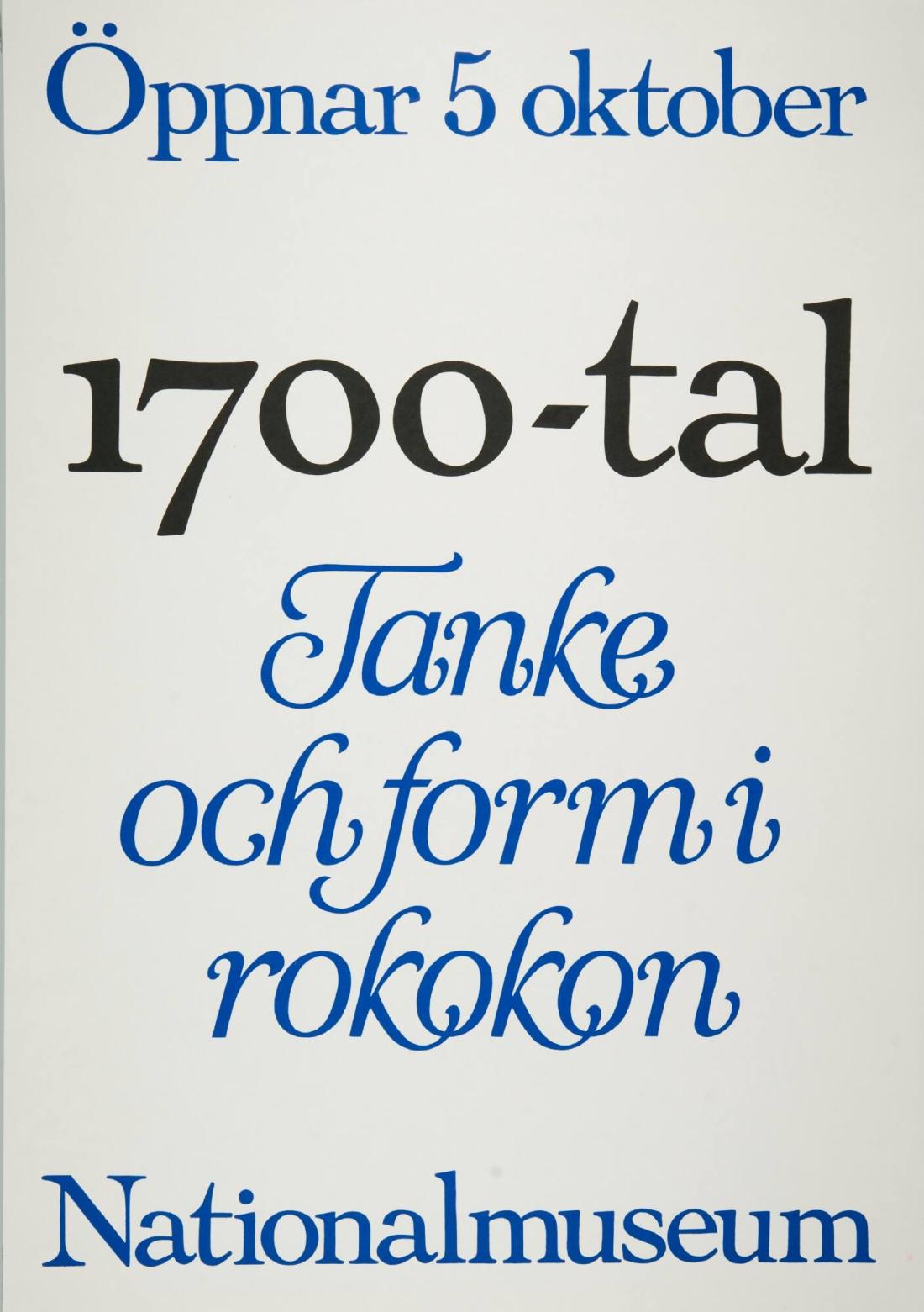 1700-tal. Tanke och form i rokokon. Nationalmuseum