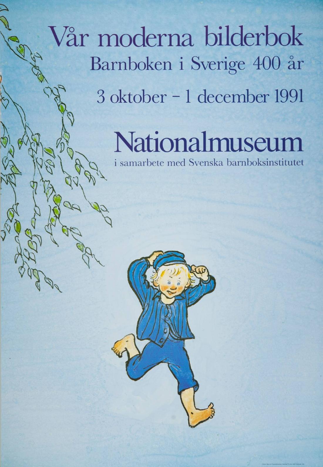 Vår moderna bilderbok - Barnboken i Sverige 400år.  Nationalmuseum