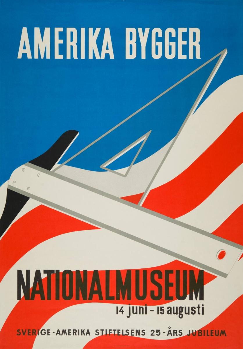 Amerika bygger - Nationalmuseum - Sverige-Amerika Stiftelsens 25-år jubileum