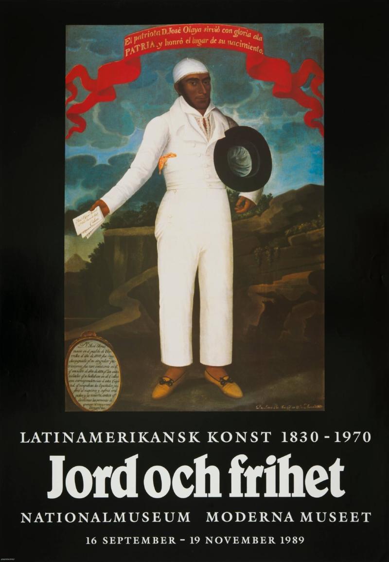 Jord och Frihet - Latinamerikansk konst 1830-1970.  Nationalmuseum   Moderna Museet