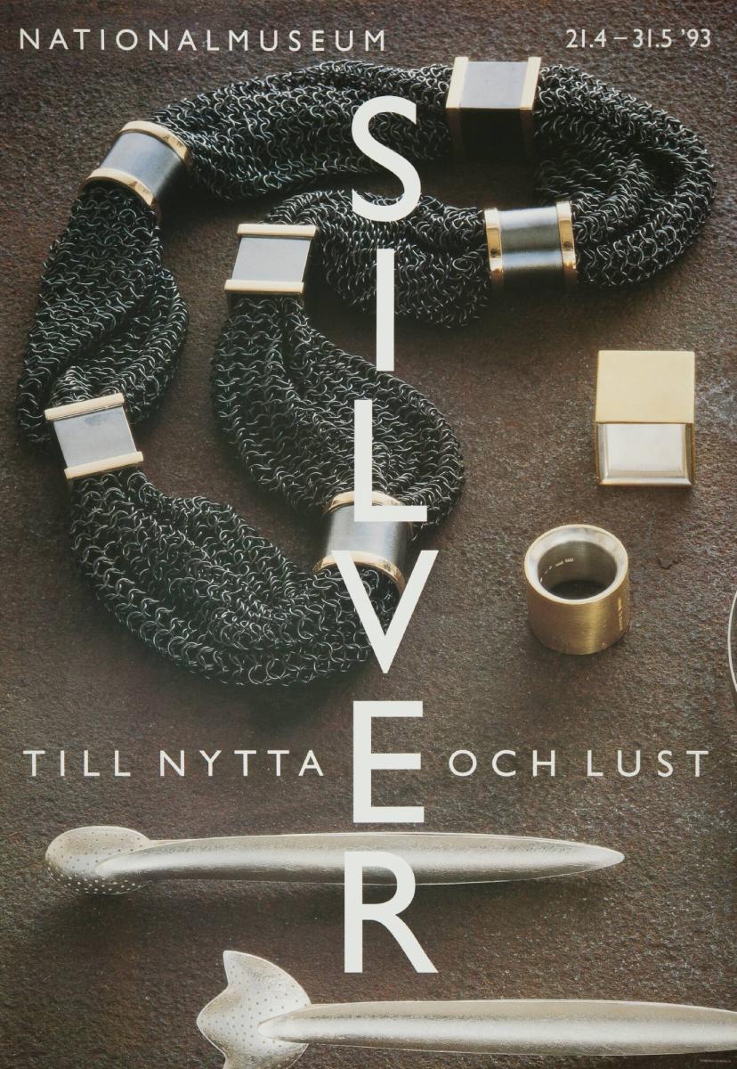 Silver - till nytta och lust.  Nationalmuseum