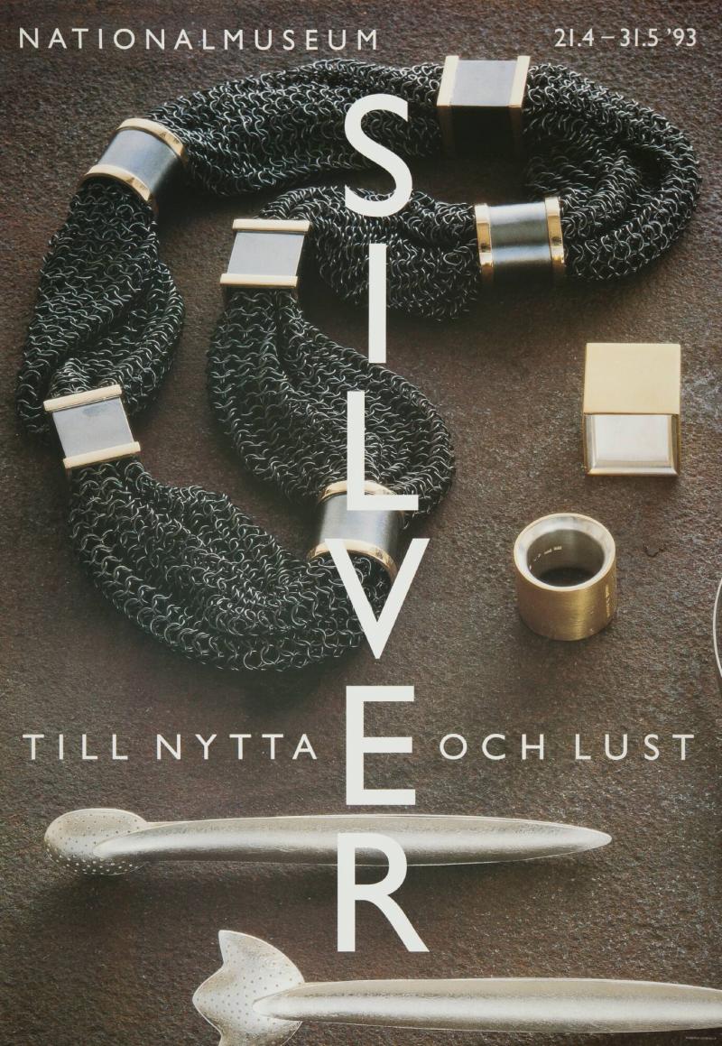 Silver - till nytta och lust.  Nationalmuseum