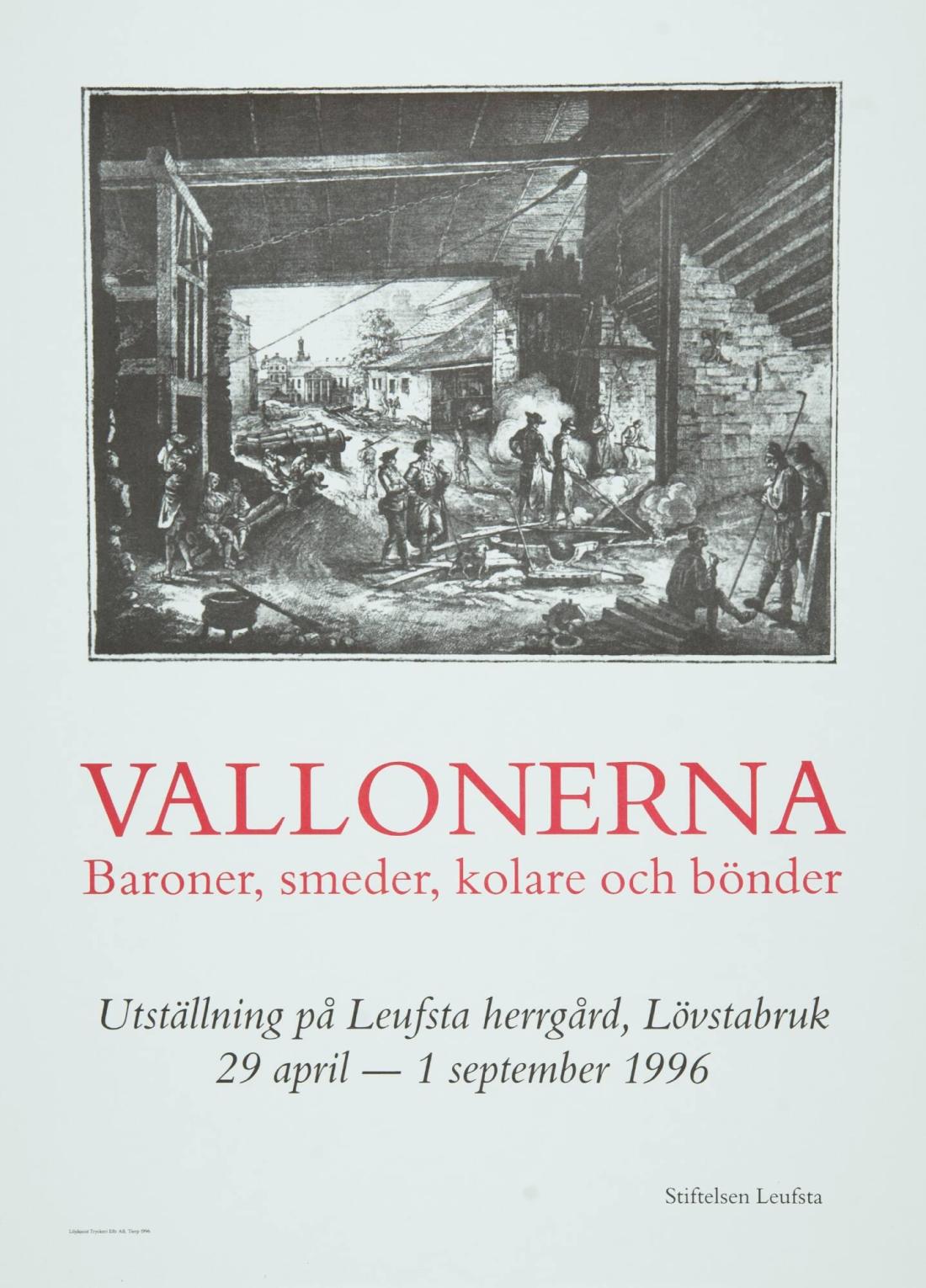 Vallonerna - Baroner, smeder, kolare och bönder. Leufsta Herrgård, Lövstabruk