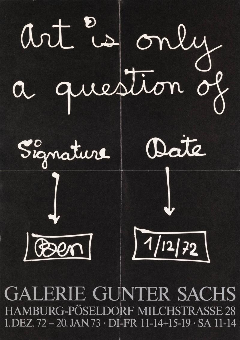 Art is only a question of signature and date. Galerie Gunther Sachs