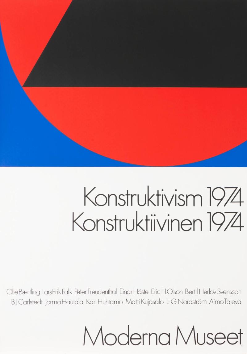 "Konstuktivism 1974 / Konstruktiivinen 1974 Olle Baertling  Lars Erik  Falk Peter  Freudenthal  Eric H. Olson 
Bertil Herlov Svensson   B J Carlstedt   Jorma Hautala  Kari Huhtamo  Matti Kujasalo  L-G Nordström              Aimo Taleva  / Moderna Museet "
